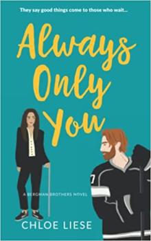 Always Only You by Chloe Liese