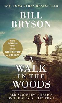 A Walk in the Woods by Bill Bryson