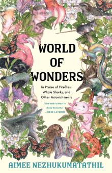 World of Wonder by Aimee Nezhukumatathil