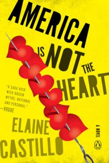 America is Not the Heart by Elaine Castillo