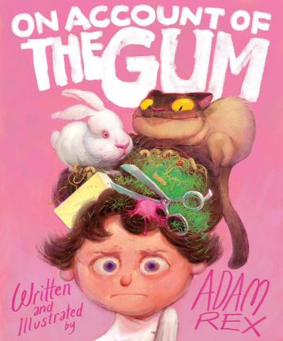 cover of the book On Account of the Gum