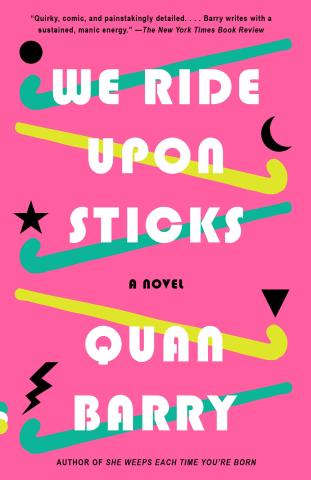 Cover of We Ride Upon Sticks. Green and yellow field hockey sticks alternate on a bright pink background.