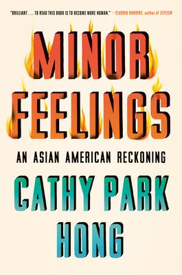 Image for "Minor Feelings An Asian American Reckoning"