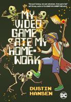 Epic Graphic Novel Book Club  My Video Game Ate My Homework by Dustin Hansen