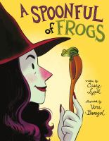 Creative Readers Spoonful of Frogs by Casey Lyall