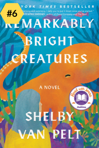 #6 Remarkably Bright Creatures