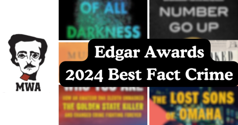 2024 Edgar Awards - Best Fact Crime Finalists