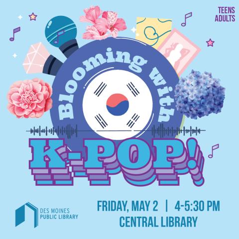 Music and flower imagery with Blooming with K-pop written on top