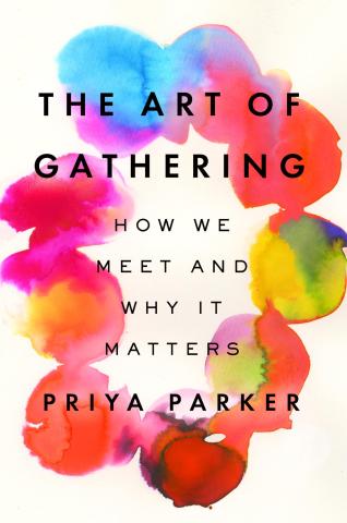 Book cover for the Art of Gathering with with a ring of multi-colored blobs
