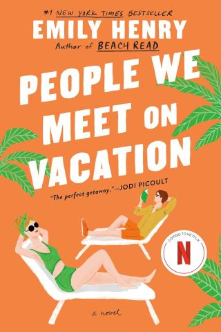 People We Meet on Vacation book cover with two people lounging on chairs.