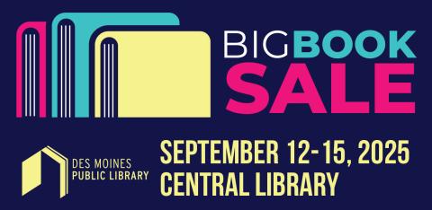 Big Book Sale September 12-15 2025 Central Library