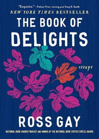 Book Cover of "The Book of Delights" by Ross Gay