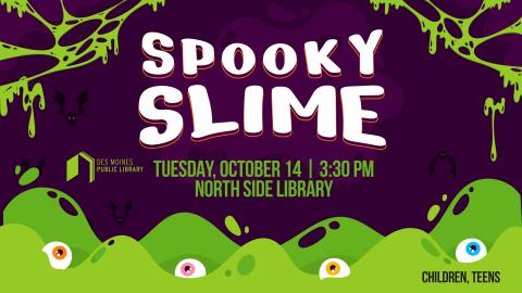 Text: Spooky Slime, surrounded by cartoon of bats and green slime filled with eyeballs