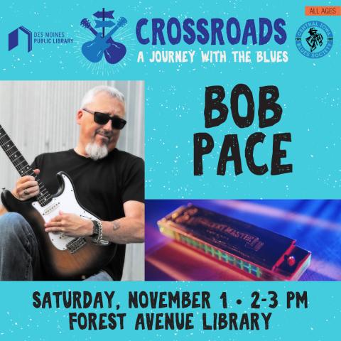 Crossroads: Bob Pace playing a guitar