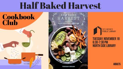 Cover of "Half baked harvest cookbook: recipes from my barn in the mountains," by Tieghan Gerard