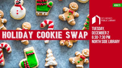 The words "Holiday Cookie Swap" over a background of cookies in the shapes of snowmen, gingerbread men, and Christmas stockings