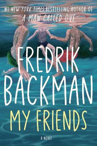 Book cover for "My Friends" by Fredrik Backman