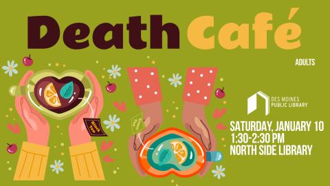 Death Cafe Graphic featuring hands holding heart-shaped mugs