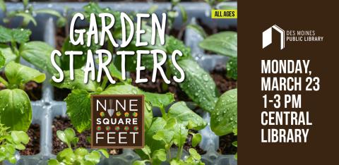 Image of plants with the Nine Square Feet logo and program info