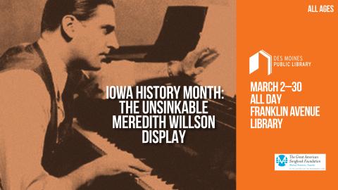 Iowa History Month-The Unsinkable Meredith Wilson Image
