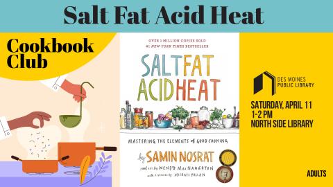 Cookbook club flyer showcasing Salt, Fat, Acid, Heat with colorful food images and event details.