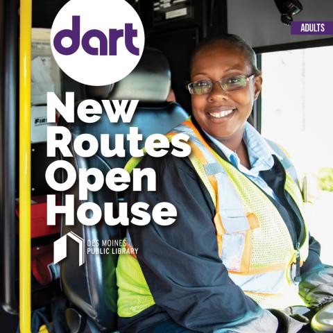 Image of a bus driver with the words "Dart: New Routes Open House"
