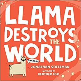 Cover of the book Llama Destroys the World