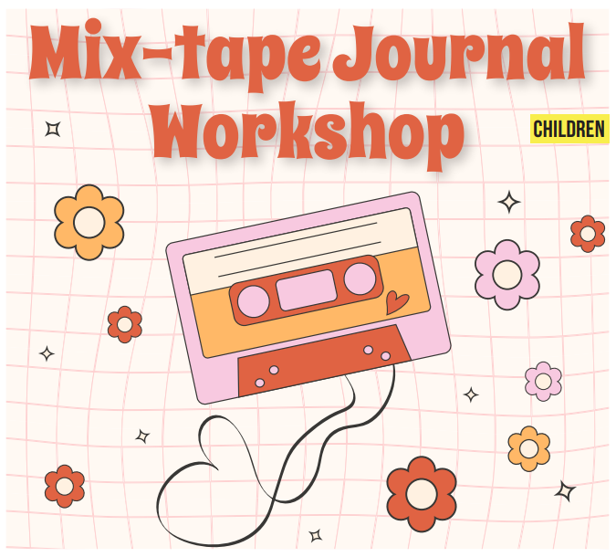 A cassette tape and the words "mix-tape journal workshop"