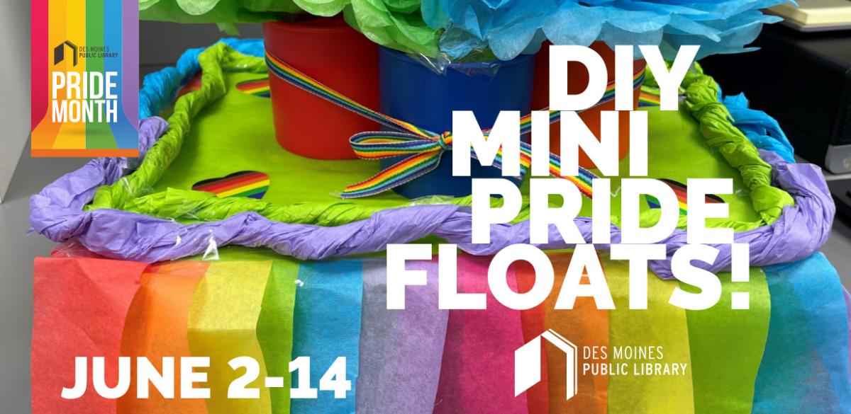Rainbow tissue paper and ribbon decorations with Des Moines Public Library Logo.