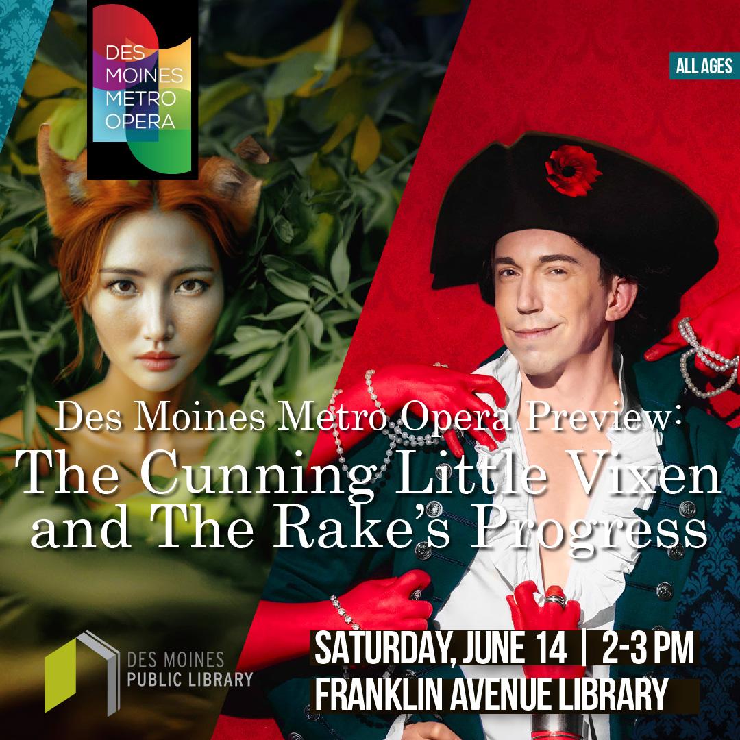 The Cunning Little Vixen and The Rake's Progress