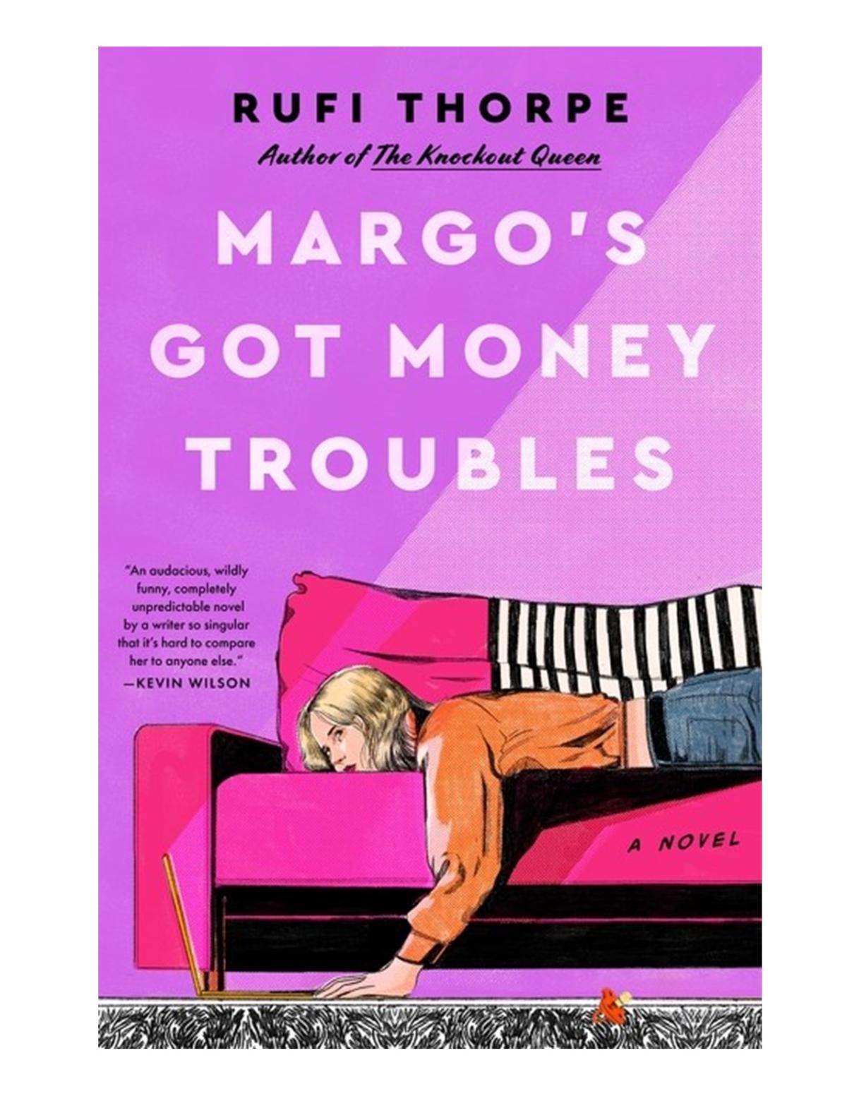 Margo's Got Money Troubles