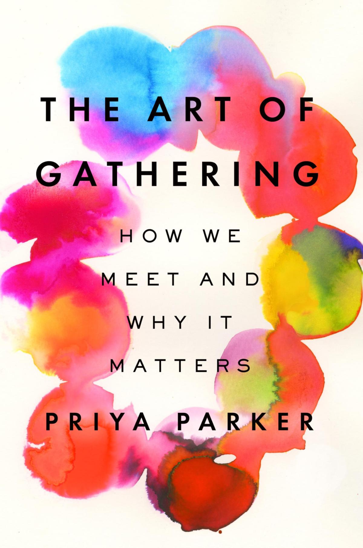 Book cover for the Art of Gathering with with a ring of multi-colored blobs