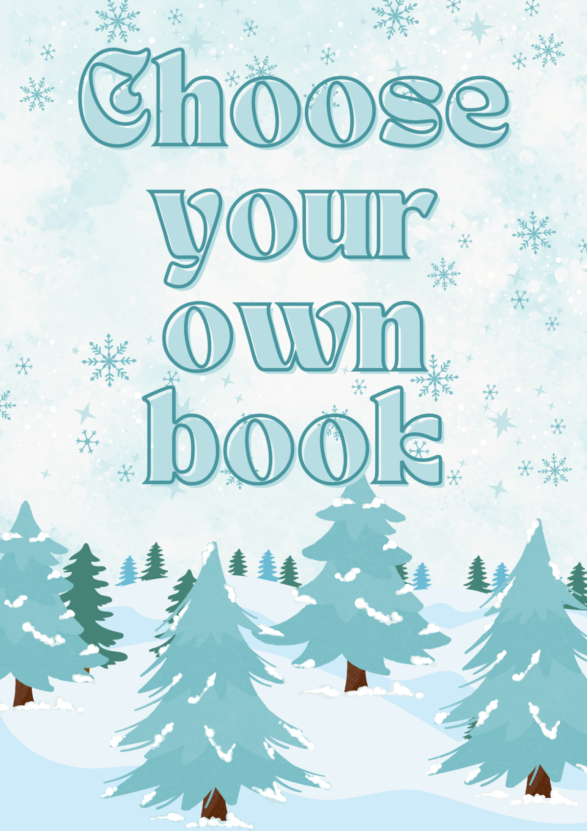 The words "choose your own book" over a wintry backdrop
