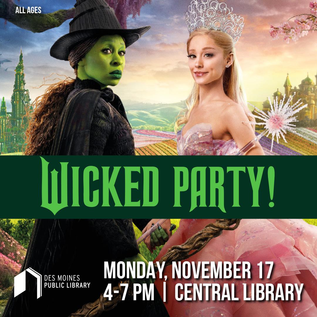 Glinda and Elphaba with a banner that says "Wicked Party!" across the front