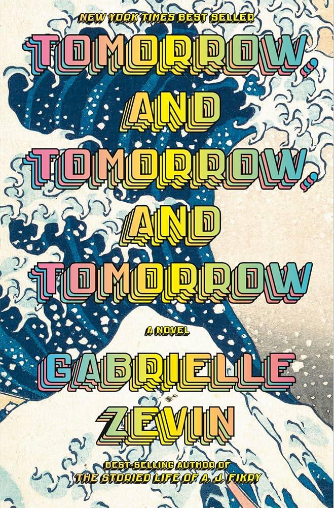 Book cover for Tomorrow, and Tomorrow, and Tomorrow by Gabrielle Zevin