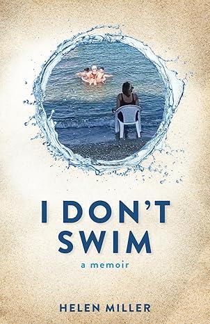 Cover art for I Don't Swim by Helen Miller