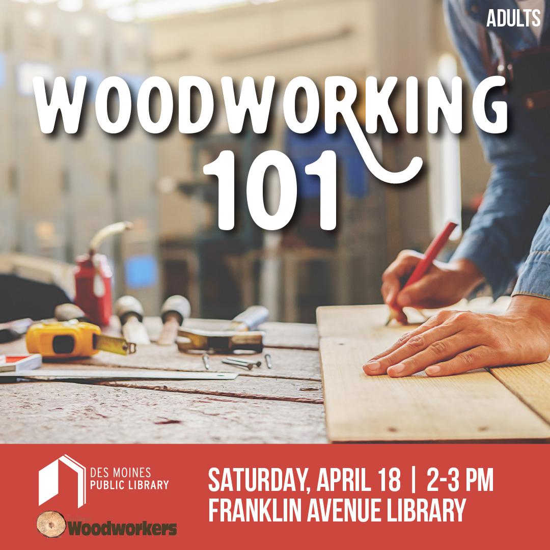 A promotional poster for woodworking 101
