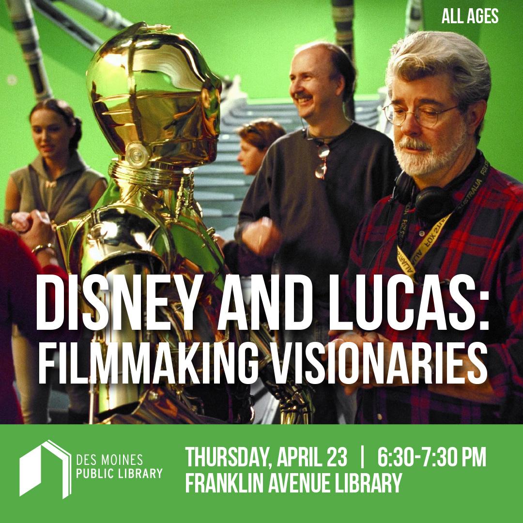 Disney and Lucas: Filmmaking Visionaries graphic