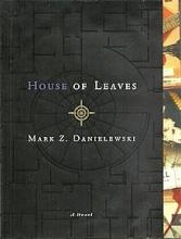 House of Leaves by  Mark Z. Danielwski