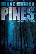The Pines by Blake Crouch
