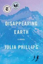 Disappearing Earth by Julia Phillips