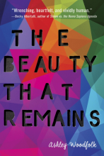 The Beauty that Remains by Ashley Woodfolk